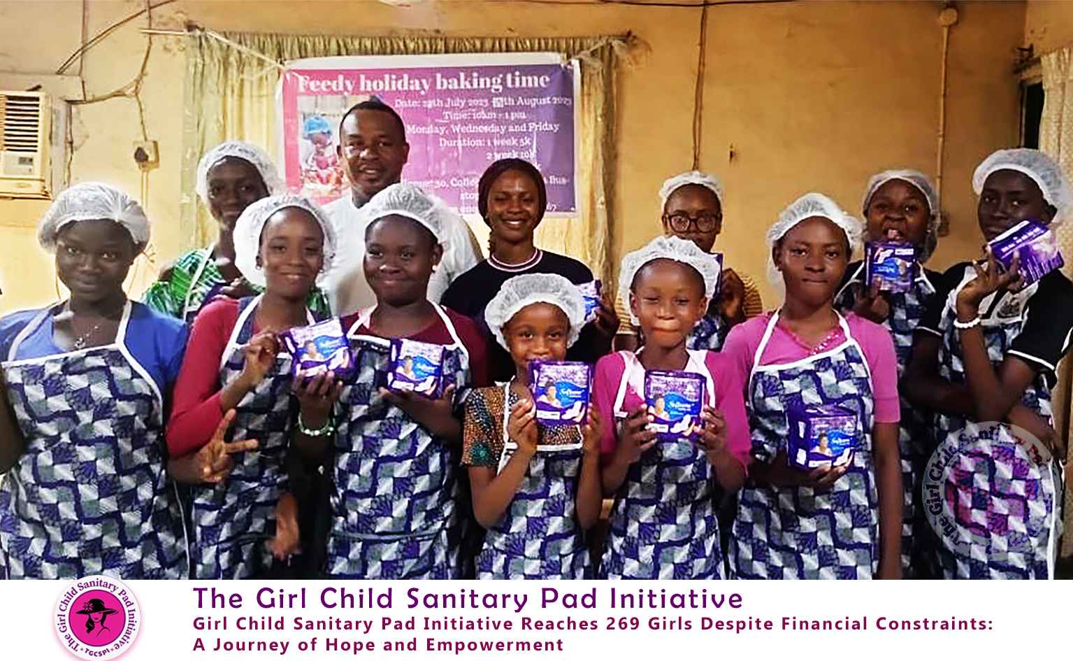 Girl Child Sanitary Pad Initiative Reaches 269 Girls Despite Financial Constraints: A Journey of Hope and Empowerment