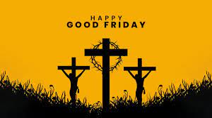100+ Happy Good Friday Wishes, Messages For Friends And Family